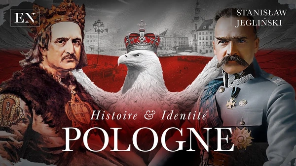 La Pologne, son identité, son histoire et sa place dans l’Europe – Stanisław Jegliński