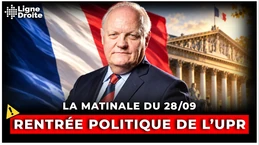 La rentrée politique de François Asselineau - La matinale du 28 septembre