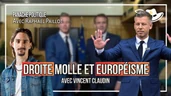La soumission de la droite à l'UE | La servilité de la droite | Avec Vincent Claudin La soumission de la droite à l'UE | La servilité de la droite | Avec Vincent Claudin