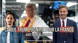 La victoire de Trump peut-elle aider la droite française ? | Avec Nicolas Conquer  | Raphaël Paillot