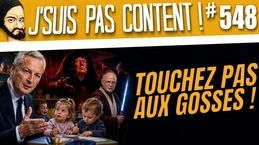 LAISSEZ LES GOSSES TRANQUILLES !!! [J'suis pas content ! #548]