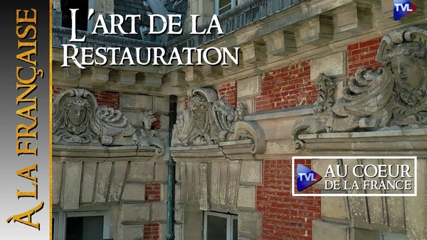 L'Art de la Restauration - À la française - TVL
