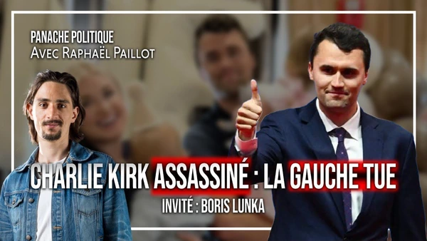 L'assassinat de Charlie Kirk, les gauchos se réjouissent | Raphaël Paillot | Avec Boris & Raphaël