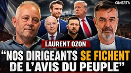 🇫🇷 LAURENT OZON : « NOS DIRIGEANTS SE FICHENT DE L’AVIS DU PEUPLE »