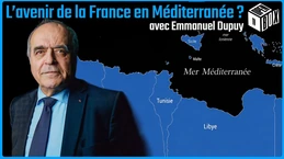 L’avenir de la France en Méditerranée ? - Emmanuel Dupuy - Open Box TV