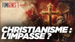 Le Christianisme, un boulet pour la Droite ? | FUMIGÈNES Épisode 9 Le Christianisme, un boulet pour la Droite ? | FUMIGÈNES Épisode 9
