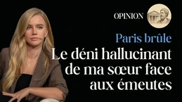 Le déni hallucinant de ma sœur face aux émeutes de Paris