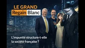 Le Grand Regain Blanc - Bruno Gollnisch - L'impunité structure-t-elle la société française ? Le Grand Regain Blanc - Bruno Gollnisch - L'impunité structure-t-elle la société française ?