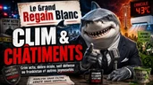 Le Grand Regain Blanc - Clim et Châtiments Le Grand Regain Blanc - Clim et Châtiments