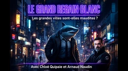 Le Grand Regain Blanc - Les grandes villes sont-elles maudites ?