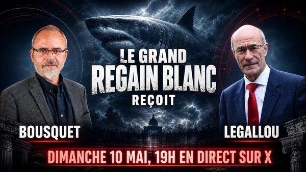 Le Grand Regain Blanc reçoit Jean-Yves LE GALLOU et François BOUSQUET