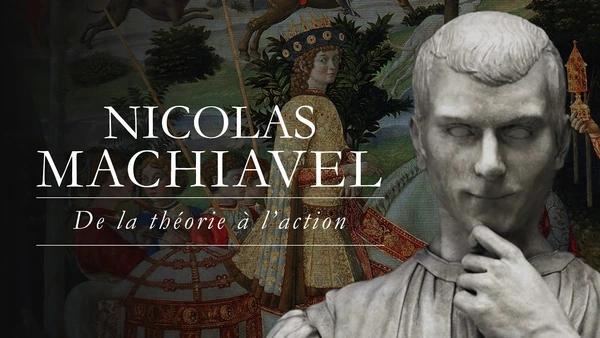 Le réalisme politique : un art de l'action (Nicolas Machiavel)