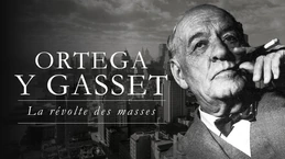 Le règne de l’homme-masse, une fatalité ? (Jose Ortega y Gasset)