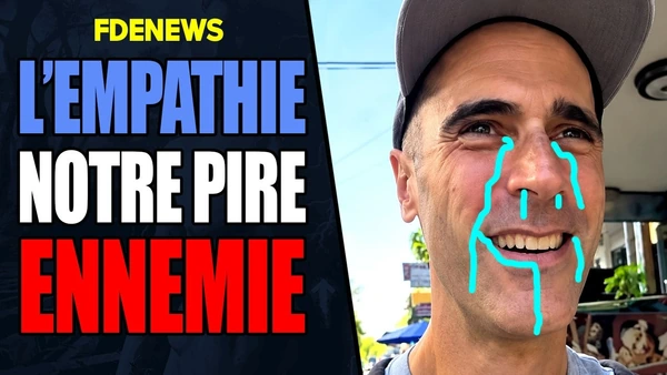 L'empathie, pire ennemie de l'homme occidental