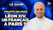 Léon XIV : les secrets de ses origines - Zoom - Philippe Delorme - TVL