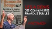 Les 4 dénis des communistes sur les "victimes"
