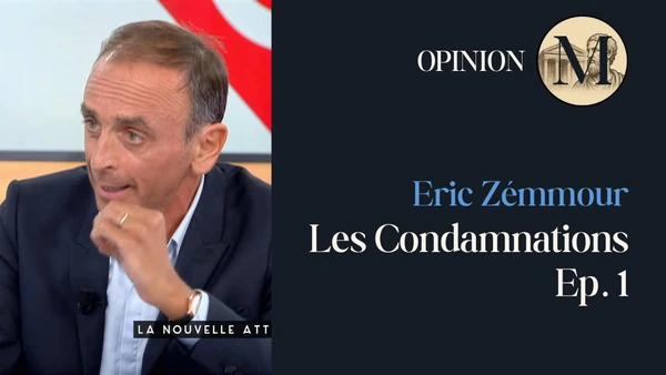 Les Condamnations d’Eric Zemmour – Ep. 1