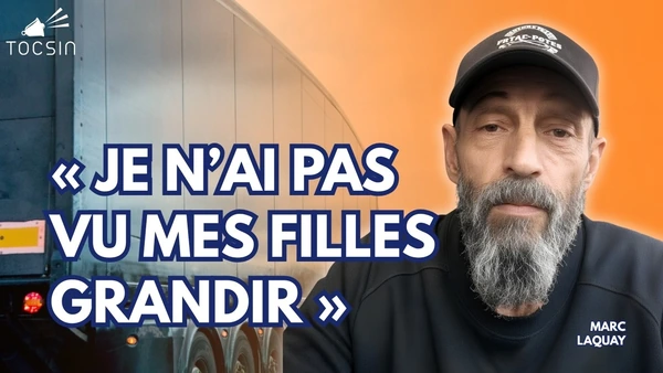 Les confessions émouvantes d’un routier sur sa vie - Marc Laquay