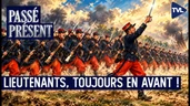 Les lieutenants, histoire d'un grade - Passé-Présent avec François Cochet - TVL Les lieutenants, histoire d'un grade - Passé-Présent avec François Cochet - TVL