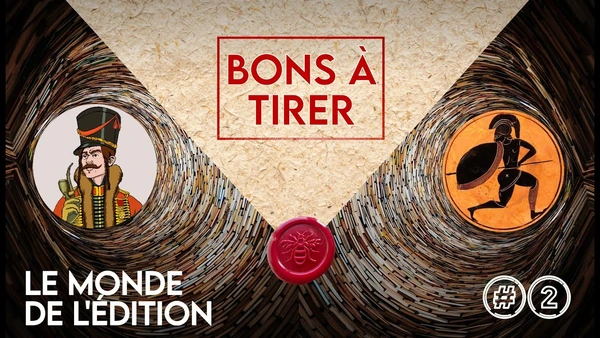 Les petits secrets de l'édition ! - Podcast "Bons à tirer" #2