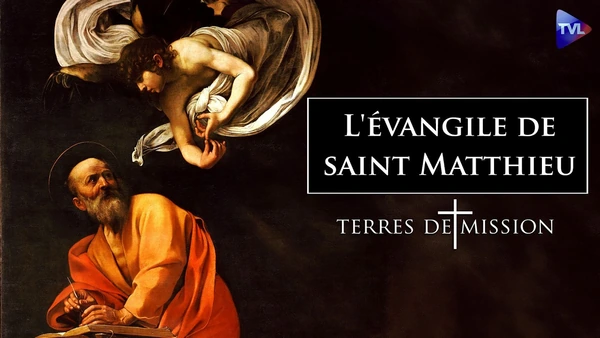 L'évangile de saint Matthieu et les communautés araméennes - Terres de Mission n°469 - TVL