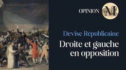 Liberté, Égalité, Fraternité : La devise qui divise la droite et la gauche