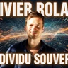 L'individu souverain... avec Olivier Roland