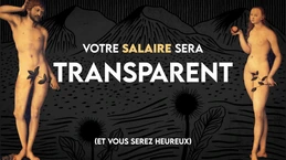 Loi transparence des salaires : DANGEREUX renversement de perspective