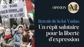Loi Yadan : la liberté d’expression, mais seulement pour mon camp