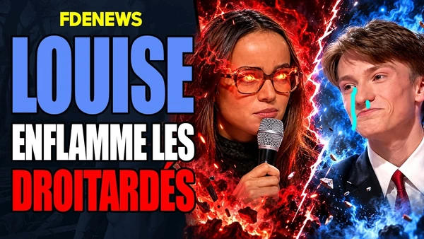 Louise enflamme les droitardos sur tous les plateaux
