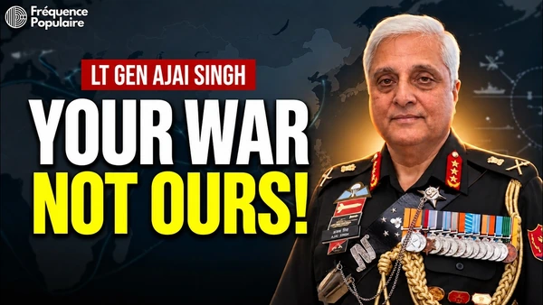 Lt Gen Ajai Singh: “Your War Is Not Our War” — India’s Message to the West