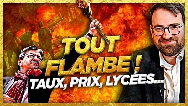Lycées, taux, prix : tout flambe ! 🔥🔥🔥🔥