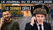 Macron et le 14 juillet : la guerre avant de partir ? - JT du lundi 13 juillet 2026