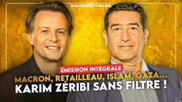 MACRON, RETAILLEAU, ISLAM, GAZA… KARIM ZÉRIBI SANS FILTRE ! (VERSION INTÉGRALE) MACRON, RETAILLEAU, ISLAM, GAZA… KARIM ZÉRIBI SANS FILTRE ! (VERSION INTÉGRALE)