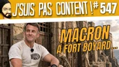 MACRON va aller à FORT BOYARD... (et Attal est même pas bourré) [J'SUIS PAS CONTENT ! #547]