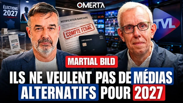 MARTIAL BILD : « ILS NE VEULENT PAS DE MÉDIAS ALTERNATIFS POUR 2027 »