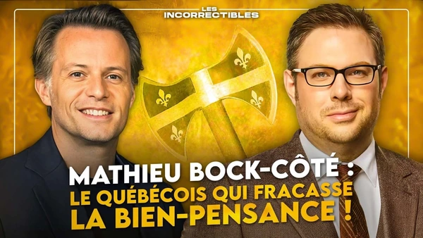 MATHIEU BOCK-CÔTÉ : LE QUÉBÉCOIS QUI FRACASSE LA BIEN-PENSANCE !