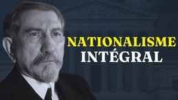 MAURRAS - Le nationalisme intégral