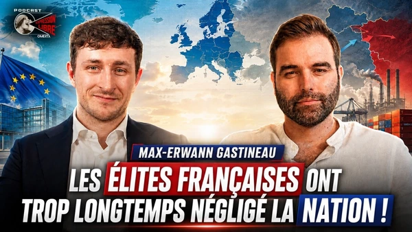 Max-Erwann Gastineau : « Les élites françaises ont trop longtemps négligé la Nation  !  »