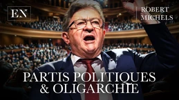 Mélenchon et la France Insoumise, l'impossible démocratie ? (Robert Michels)