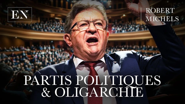 Mélenchon et la France Insoumise, l'impossible démocratie ? (Robert Michels)