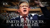 Mélenchon et la France Insoumise, l'impossible démocratie ? (Robert Michels)