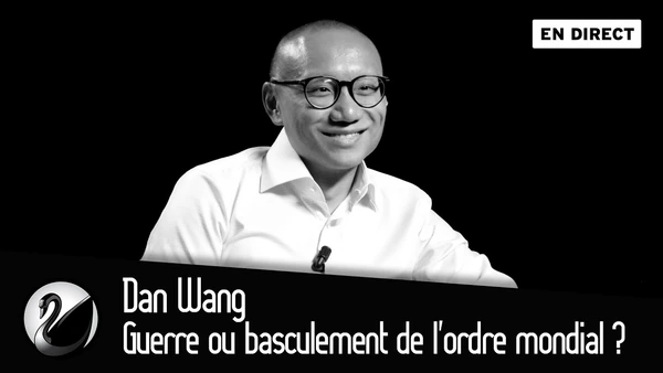 Menace de guerre ou basculement de l'ordre mondial ? Dan Wang [EN DIRECT]