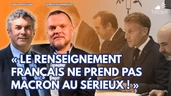 Menace russe : Macron démenti par ses propres services de renseignement ! - Kuzmanovic/Husson