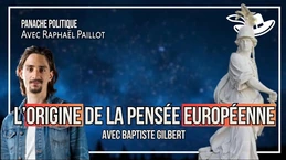 Mentalité européenne : du Logos grec à la nuit occidentale | Avec Baptiste Gilbert