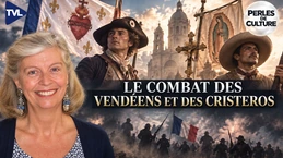 Mexicains, Vendéens, même combat pour la foi et la liberté - Perles de Culture avec Reynald Secher Mexicains, Vendéens, même combat pour la foi et la liberté - Perles de Culture avec Reynald Secher