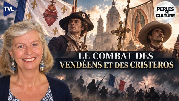 Mexicains, Vendéens, même combat pour la foi et la liberté - Perles de Culture avec Reynald Secher