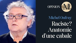 Michel Onfray RAClSTE? Anatomie d'une cabale