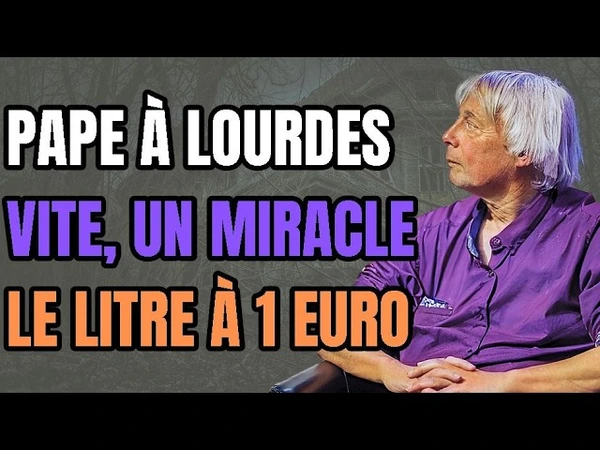 Miracle à Lourdes, l'essence à 1 euro grâce au Pape ?