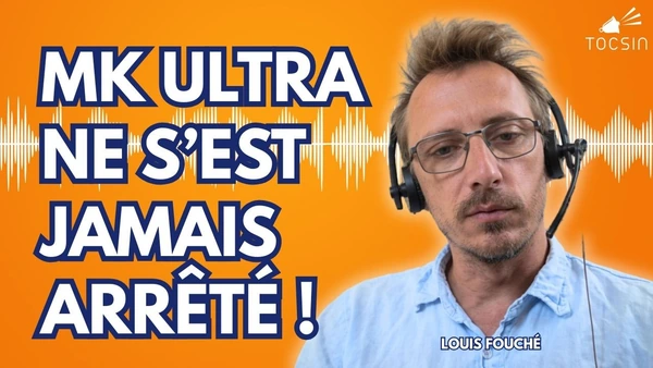 MK Ultra existe toujours, et c’est pire que ce que vous pensez ! - Louis Fouché